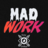 MadWork